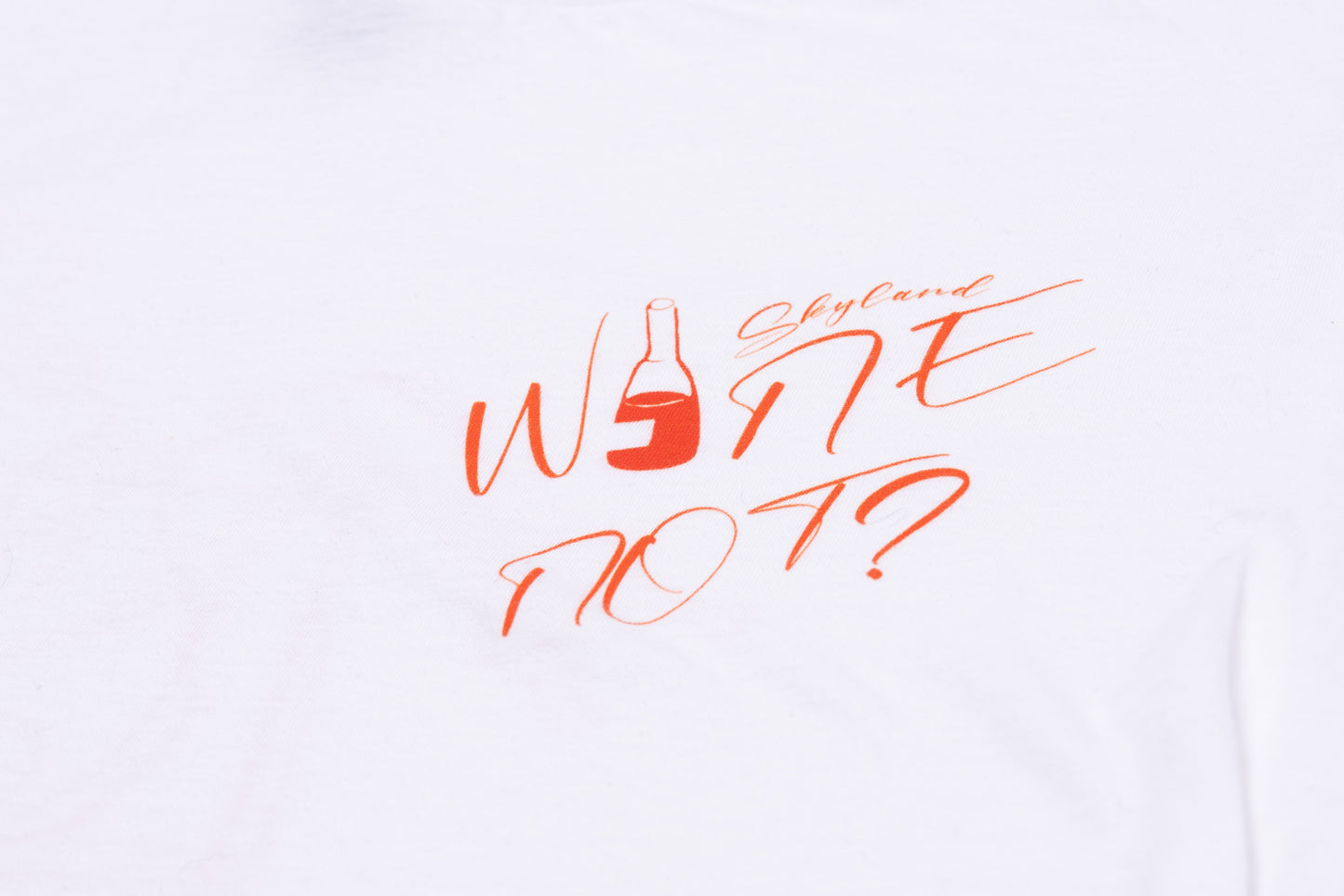 Wine not? T-shirt